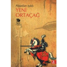 İmge Kitabevi Yayınları Yeni Ortaçağ (Alpaslan Işıklı)
