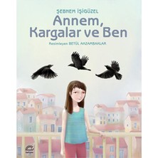 İletişim Yayınları Annem, Kargalar ve Ben