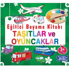 Parıltı Yayınları Eğitici Boyama Kitabı - Taşıtlar ve Oyuncaklar