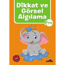 Beyaz Panda Yayınları Dikkat ve Görsel Algılama 2 Yaş