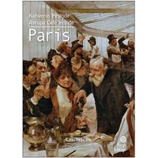 Hep Kitap Kahvenin Peşinde - Avrupa Cafe'lerinde Paris