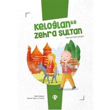 Türkiye Diyanet Vakfı Yayınları Keloğlan Ile Zehra Sultan
