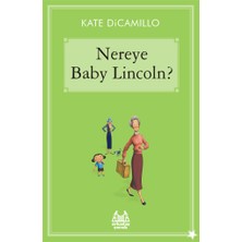 Arkadaş Yayınları Nereye Baby Lincoln?