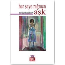 Yurt Kitap Yayın Herşeye Rağmen Aşk