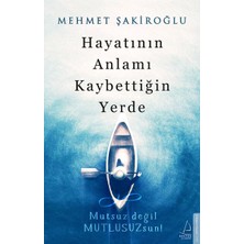 Destek Yayınları Hayatının Anlamı Kaybettiğin Yerde