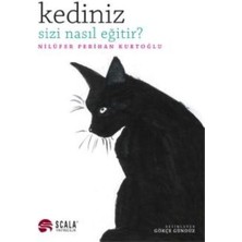 Scala Yayıncılık Kediniz Sizi Nasıl Eğitir