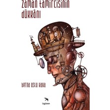 İzgören Yayınları Zaman Tamircisinin Dükkânı