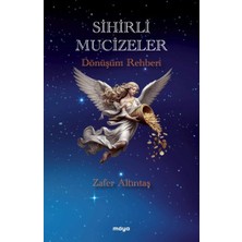 Maya Kitap Sihirli Mucizeler Dönüşüm Rehberi