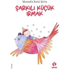 Turkuvaz Çocuk Şarkılı Küçük Irmak