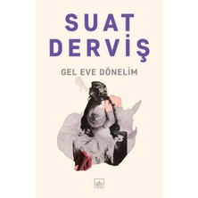 İthaki Yayınları Gel Eve Dönelim
