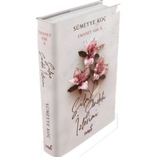 İndigo Kitap Emanet Aşk 2 – Silme Sendeki Izlerimi (Ciltli)