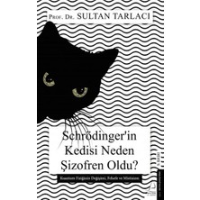 Destek Yayınları Schrödinger’in Kedisi Neden Şizofren Oldu?