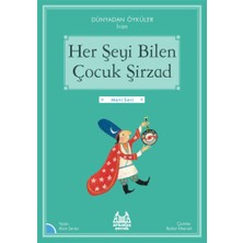 Arkadaş Yayınları Her Şeyi Bilen Çocuk Şirzad