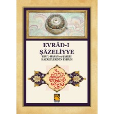 Buhara Yayınları Evrad-I Şazeliyye - Ebu'l-Hasan Eş-Şazeli Hazretlerinin Evradı