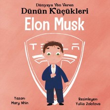 Güney Kitap Dünyaya Yön Veren Dünün Küçükleri Elon Musk