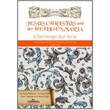 Yediveren Yayınları Jesus Cihristus Und Der Heiligen Maria - Kuran'da Hz. Isa ve Hz. Meryem