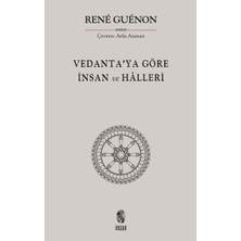 İnsan Yayınları Vedanta'ya Göre Insan ve Halleri
