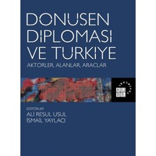 Küre Yayınları Dönüşen Diplomasi ve Türkiye - Aktörler, Alanlar, Araçlar