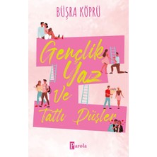 Parola Yayınları Gençlik, Yaz ve Tatlı Düşler