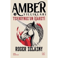 İthaki Yayınları Tekboynuz’un Işareti- Amber Yıllıkları 3