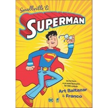 Dinozor Çocuk Smallville’li Superman