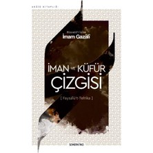 Semerkand Yayınları Iman ve Küfür Çizgisi - Faysalü't Tefrika