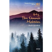 Beyan Yayınları Hz.ibn Ümmü Mektum - Peygamberimiz'in Izinde 40 Sahabi - 22