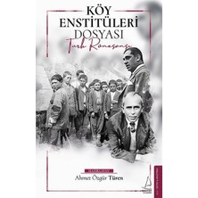 Destek Yayınları Köy Enstitüleri Dosyası