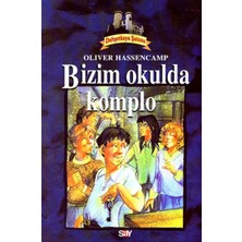 Say Yayınları Bizim Okulda Komplo Dehşetkaya Şatosu Serüvenleri 9