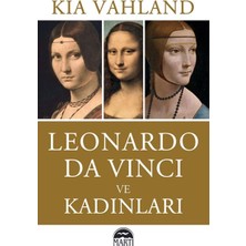 Martı Yayınları Leonardo Da Vinci ve Kadınları