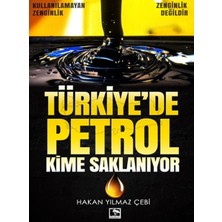 Çınaraltı Yayınları Türkiye'de Petrol Kime Saklanıyor