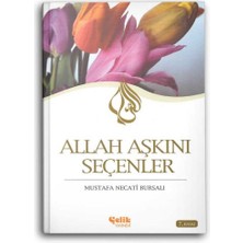 Çelik Yayınevi Allah Aşkını Seçenler
