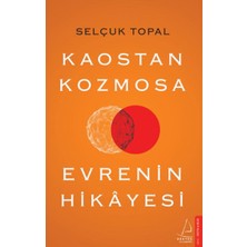 Destek Yayınları Kaostan Kozmosa Evrenin Hikayesi