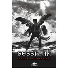 Pegasus Yayınları Hush Hush Serisi 3. Kitap - Sessizlik (Ciltli)