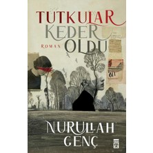 Timaş Yayınları Tutkular Keder Oldu