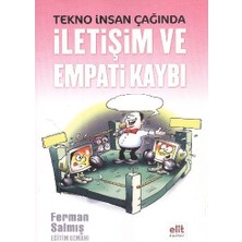 Elit Kültür Yayınları Tekno Insan Çağında Iletişim ve Empati Kaybı