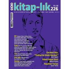 Yapı Kredi Yayınları Kitap-Lık Sayı 226 - Garabed Bey ve “türkiye’de Edebi Hareket”