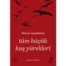 Hep Kitap Tüm Küçük Kuş Yürekleri