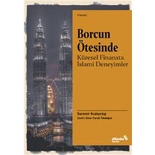 Albaraka Yayınları Borcun Ötesinde: Küresel Finansta Islami Deneyimler