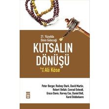Timaş Yayınları Kutsalın Dönüşü - 21. Yüzyılda Dinin Geleceği