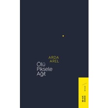 Ketebe Yayınları Ölü Piksele Ağıt