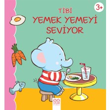 1001 Çiçek Kitaplar Tibi Yemek Yemeyi Seviyor