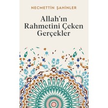 Ketebe Yayınları Allah’ın Rahmetini Çeken Gerçekler