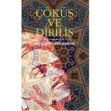 Elips Kitap Çöküş ve Diriliş  Bir Yunus Emre Romanı