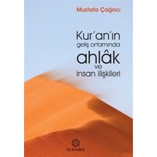Kuramer Kuranın Geliş Ortamında Ahlak ve Insan Ilişkileri