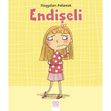 1001 Çiçek Kitaplar Duyguları Anlamak - Endişeli