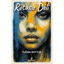 İskenderiye Yayınları Rotasız Deli