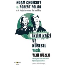 Ütopya Yayınevi Iklim Krizi ve Küresel Yeşil Yeni Düzen - Gezegeni Kurtarmanın Politik Ekonomisi