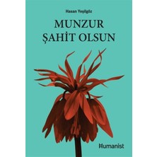 Hümanist Kitap Yayıncılık Munzur Şahit Olsun