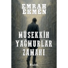 Babek Yayınları Müsekkin Yağmurlar Zamanı